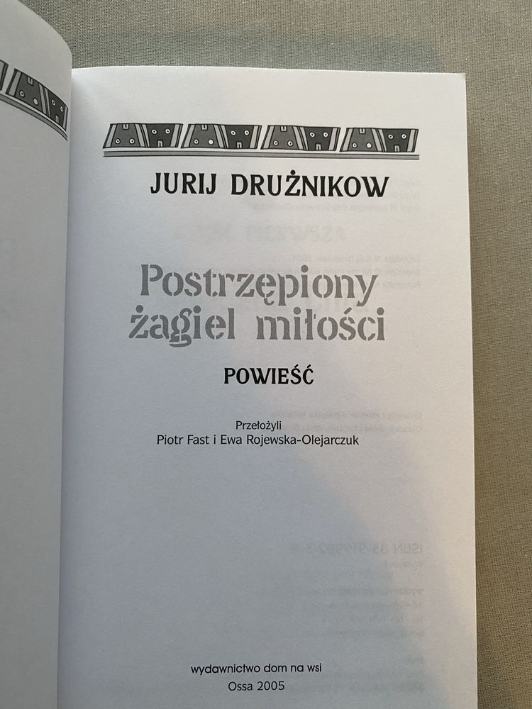 Postrzępiony żagiel miłości J.Drużnikow