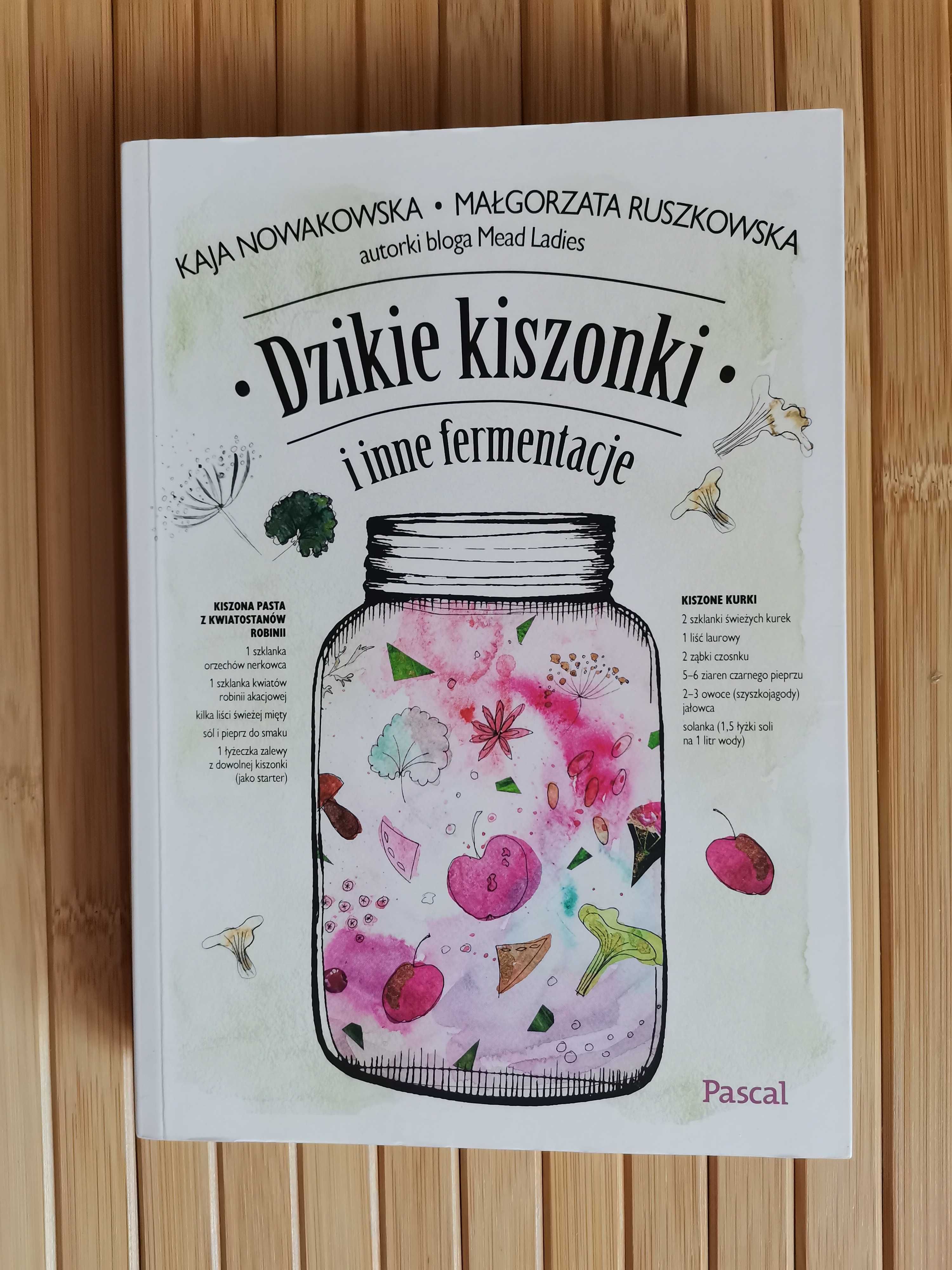 Nowakowska Dzikie kiszonki i inne fermentacje Real foto