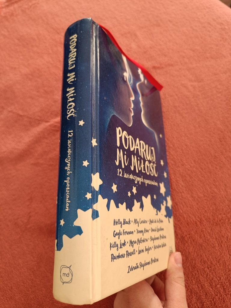 Antologia "Podaruj mi miłość" 12 świątecznych opowiadań