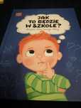 Jak to będzie w szkole