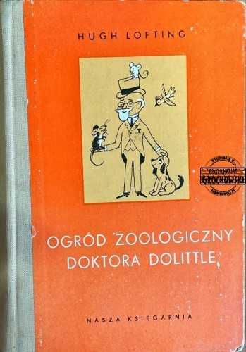 Ogród zoologiczny doktora Dolittle - Lofting Hugh