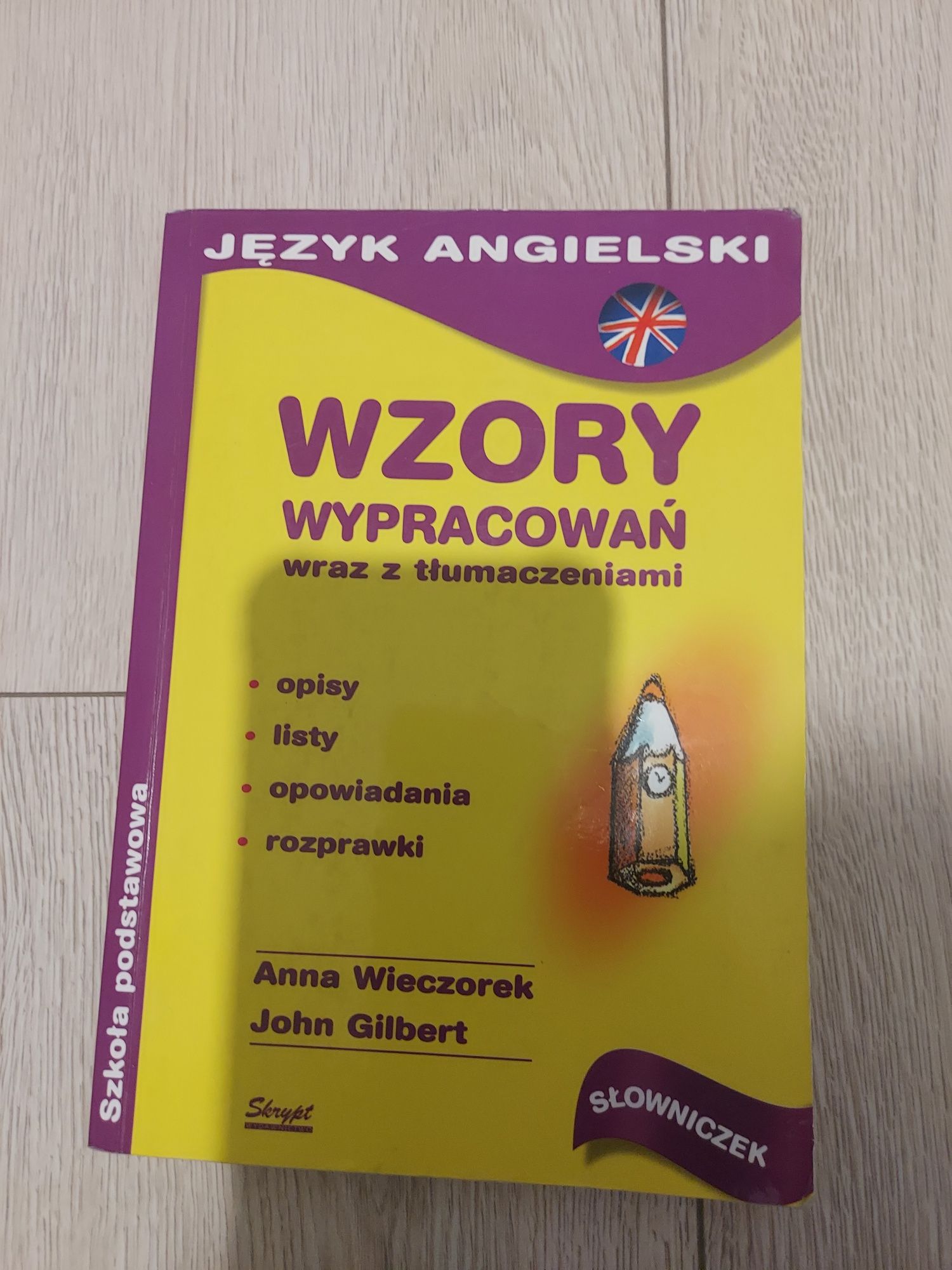 Wzory wypracowań wraz z tłumaczeniami jęz. angielski  szkoła podstawow