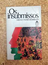 Livro "Os Insubmissos" de Urbano Tavares Rodrigues