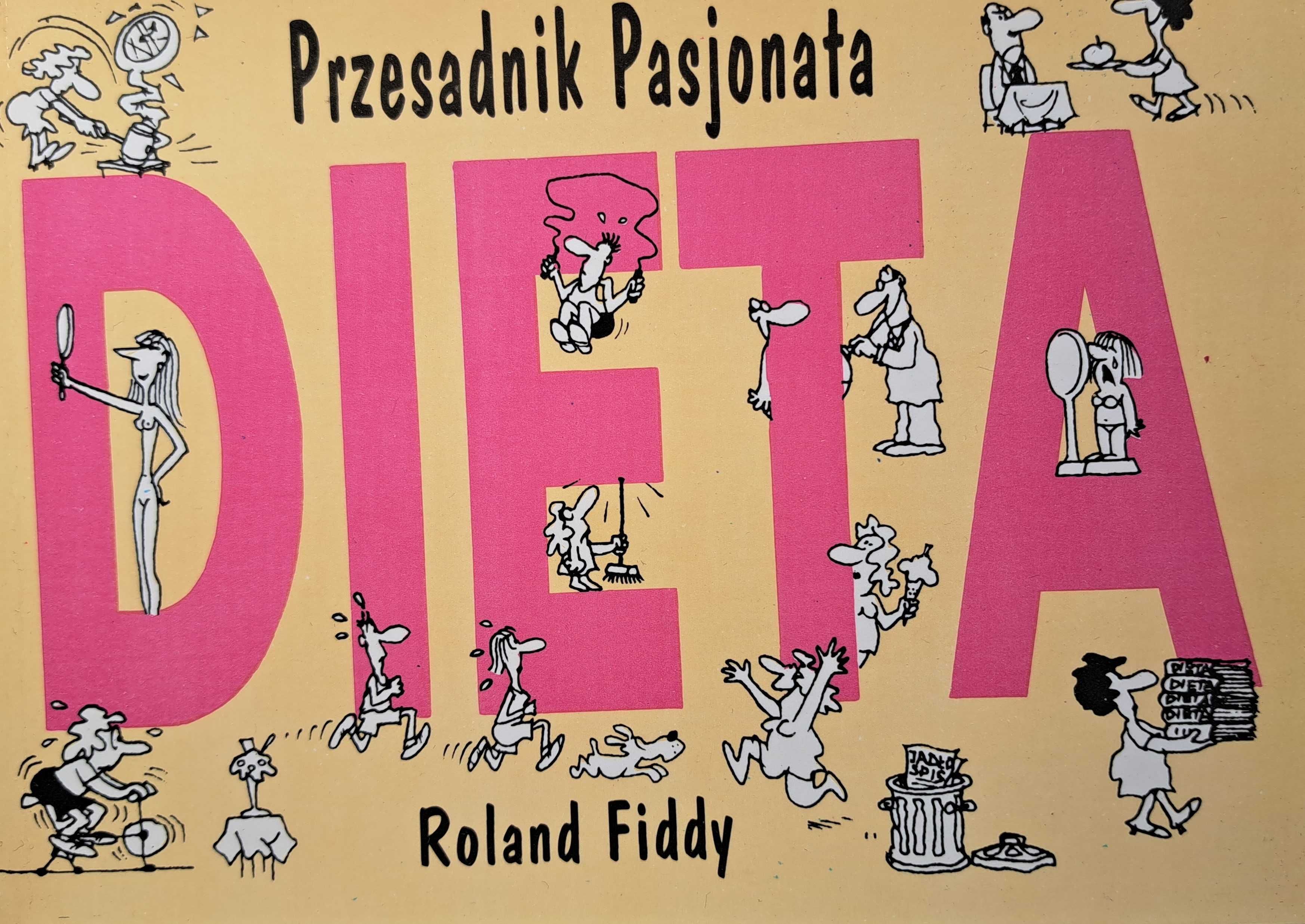 Roland Fiddy "Poradnik Pasjonata. Dieta"