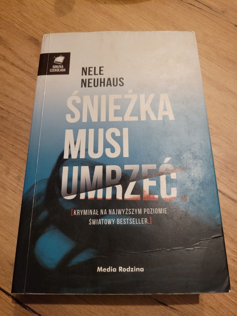 Śnieżka musi umrzeć - Nele Neuhaus