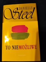 Danielle Steel To nie możliwe
