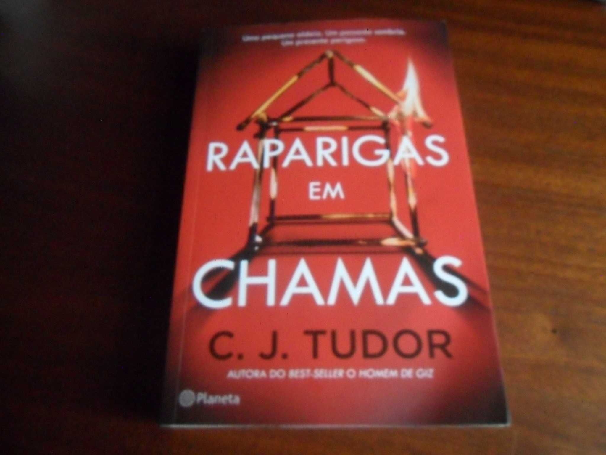 "Raparigas em Chamas" de C. J. Tudor - 1ª Edição de 2021