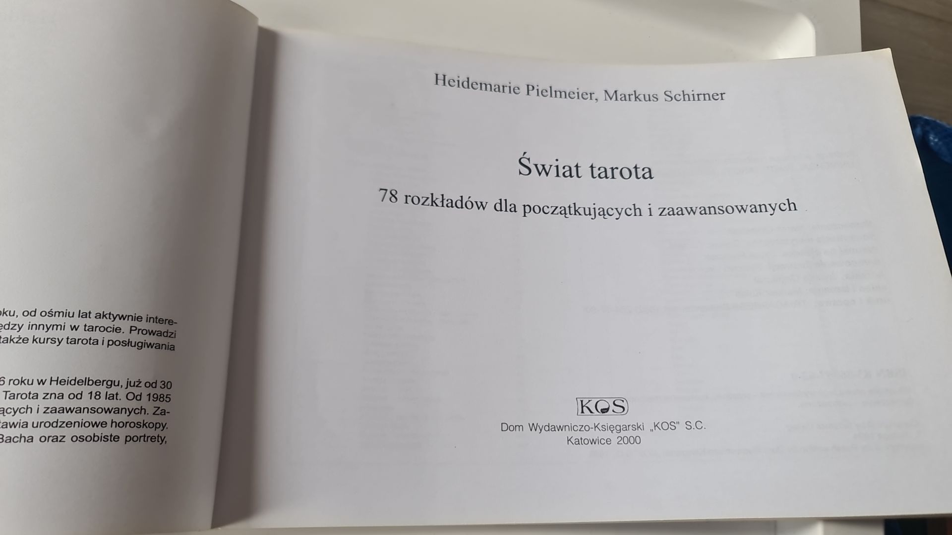 ŚWIAT TAROTA Heidemarie Pielmeier, Markus Schirner 78 rozkładów tarot