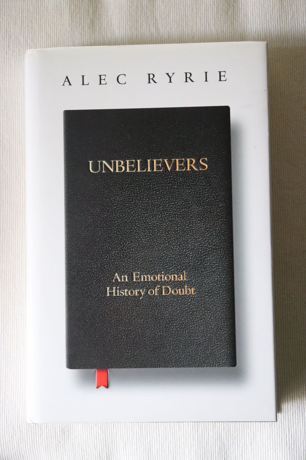 Unbelievers - An Emotional History of Doubt