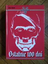 Ostatnie 100 dni - John Toland