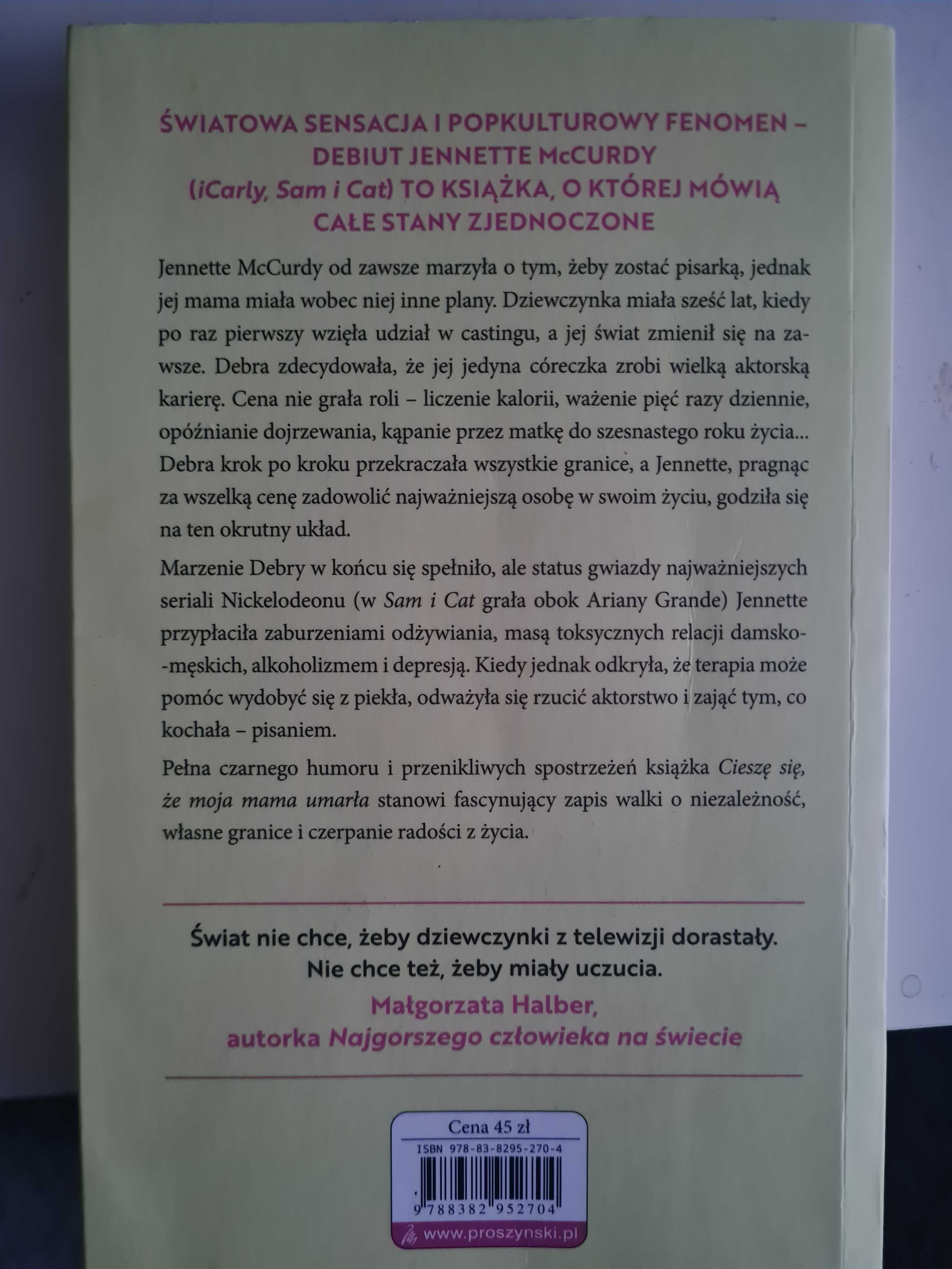 "Cieszę się, że moja mama umarła" J.McCurdy