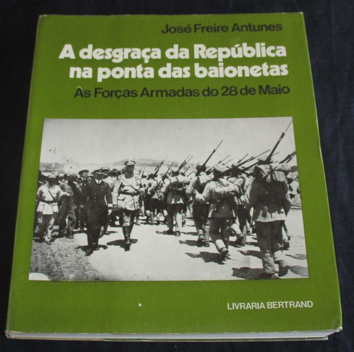 Livro A desgraça da República na ponta das baionetas