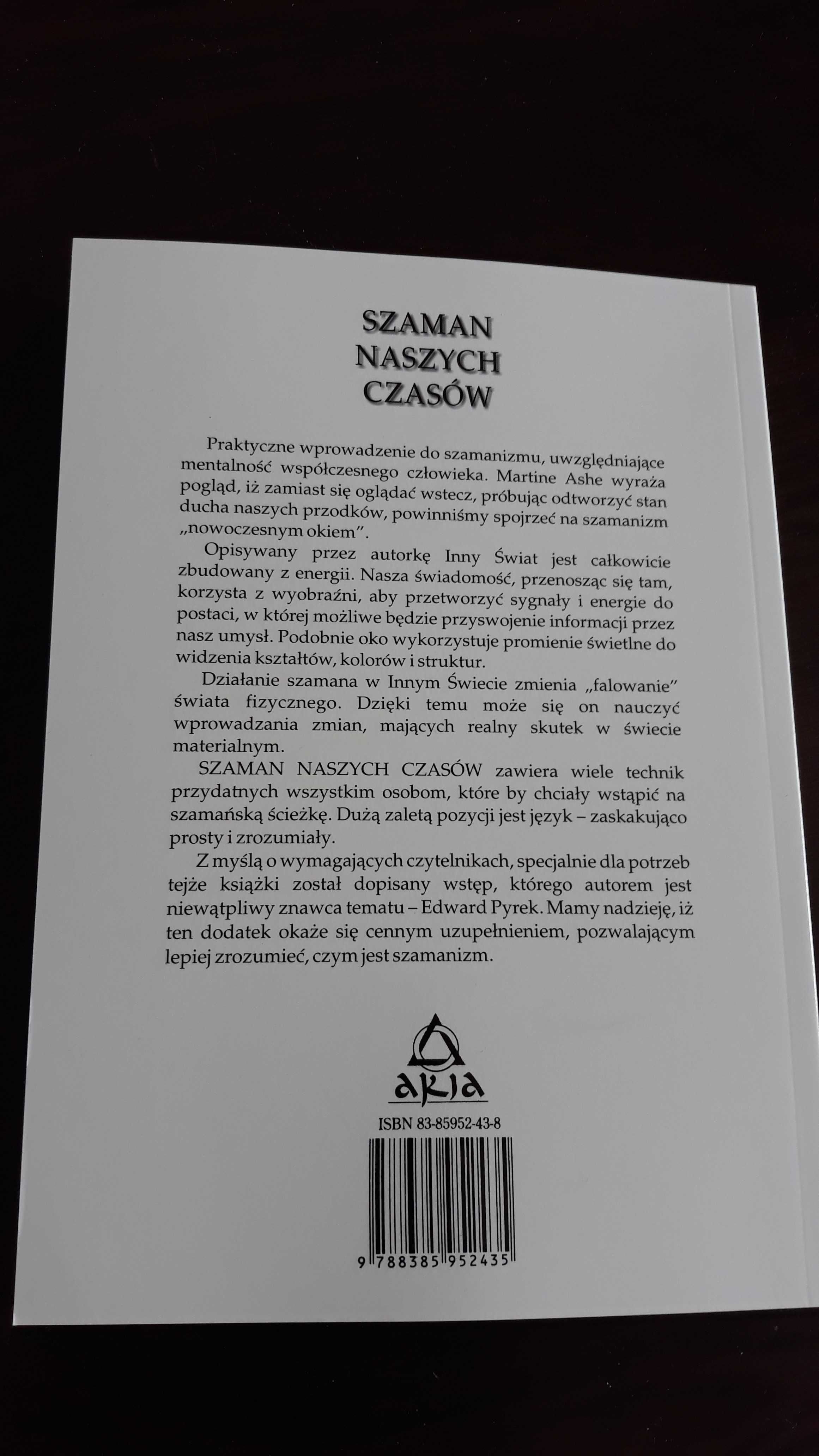 Szaman naszych czasów Martine Ashe