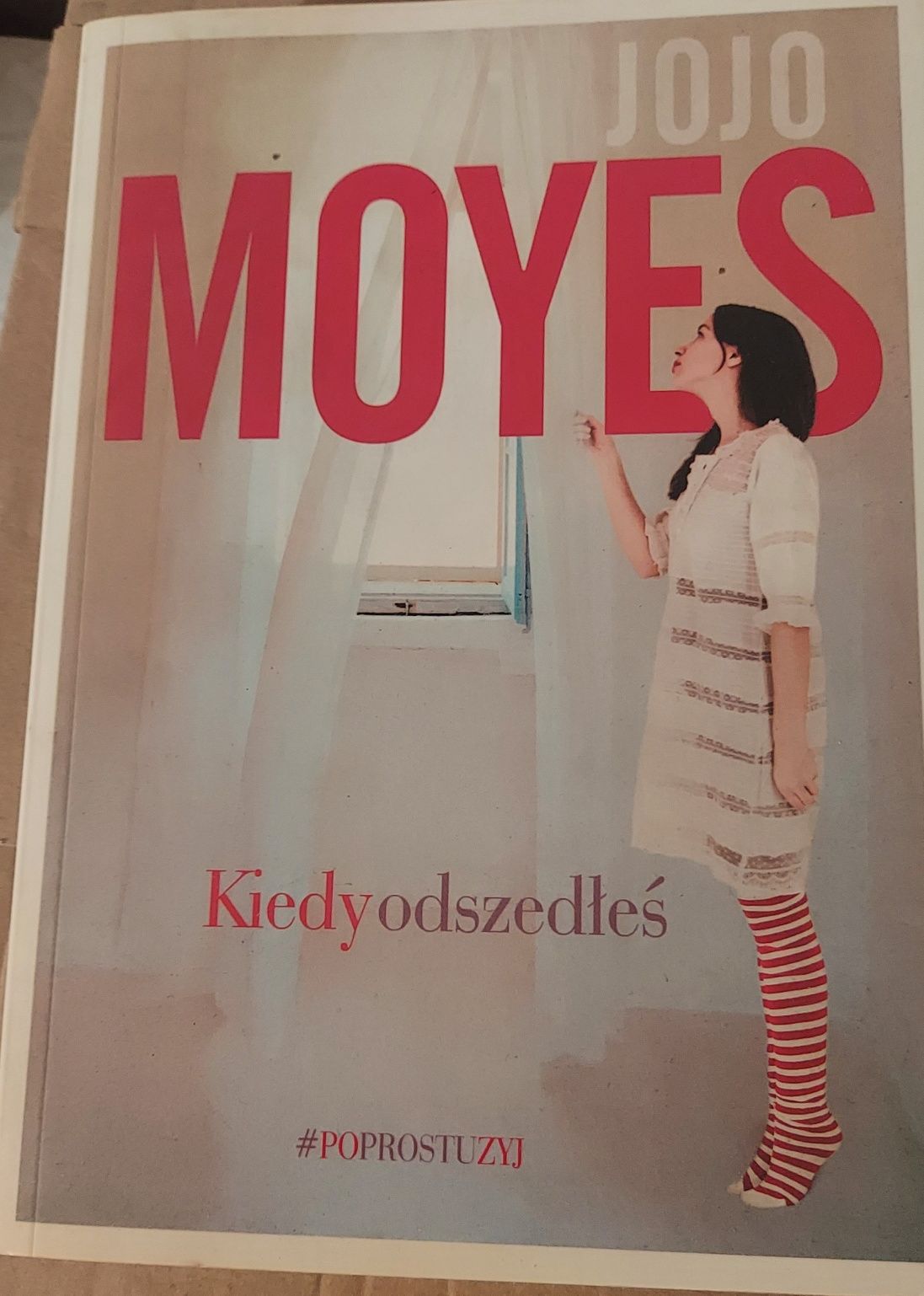 Kiedy odszedłeś Jojo Moyes