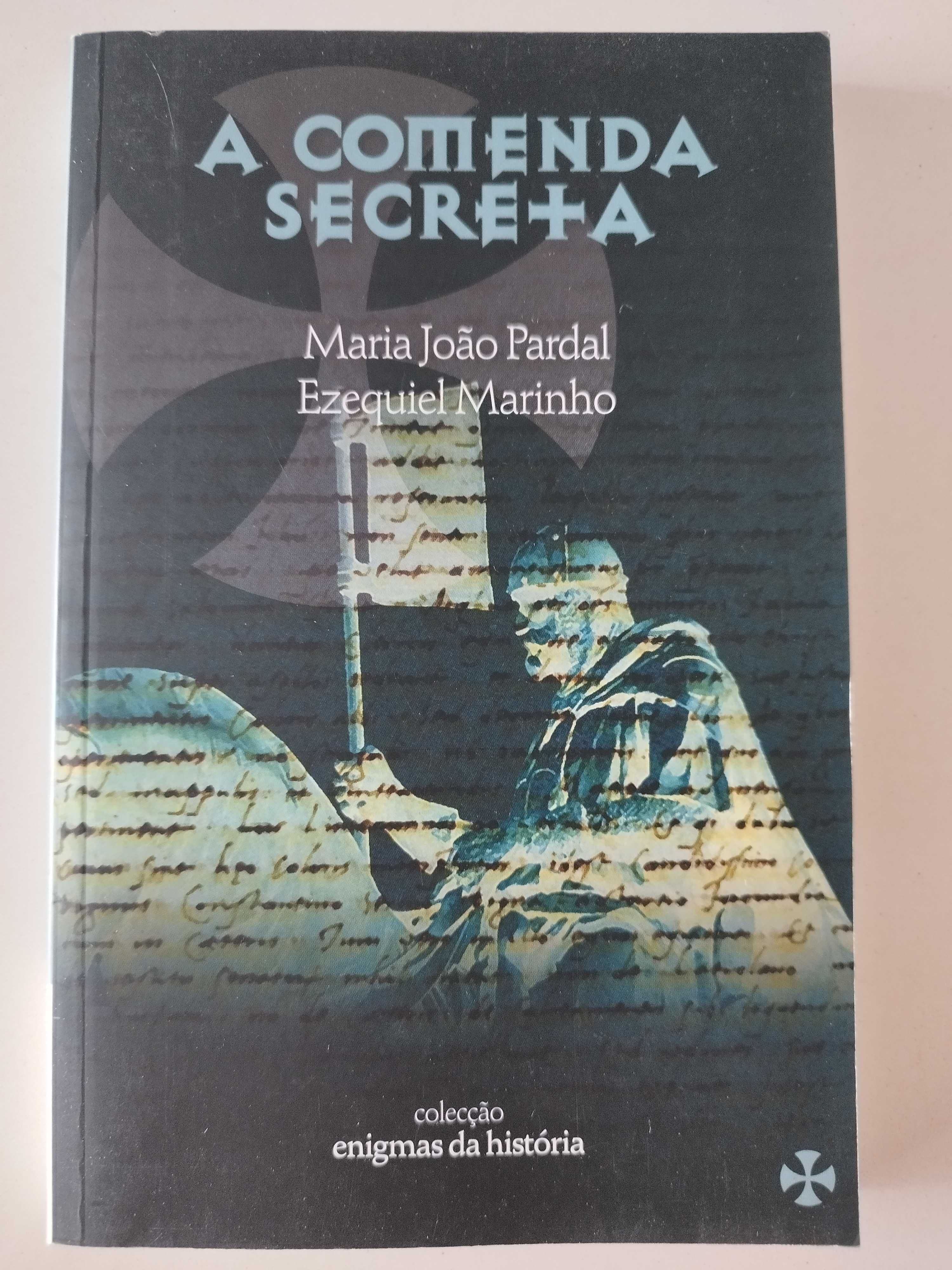 A comenda secreta, de Maria João Pardal