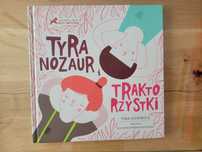 Tyranozaur i traktorzystki