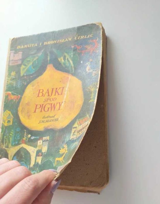 Bajki spod Pigwy Danuta Cirlić Szancer jms 1967 stare książki