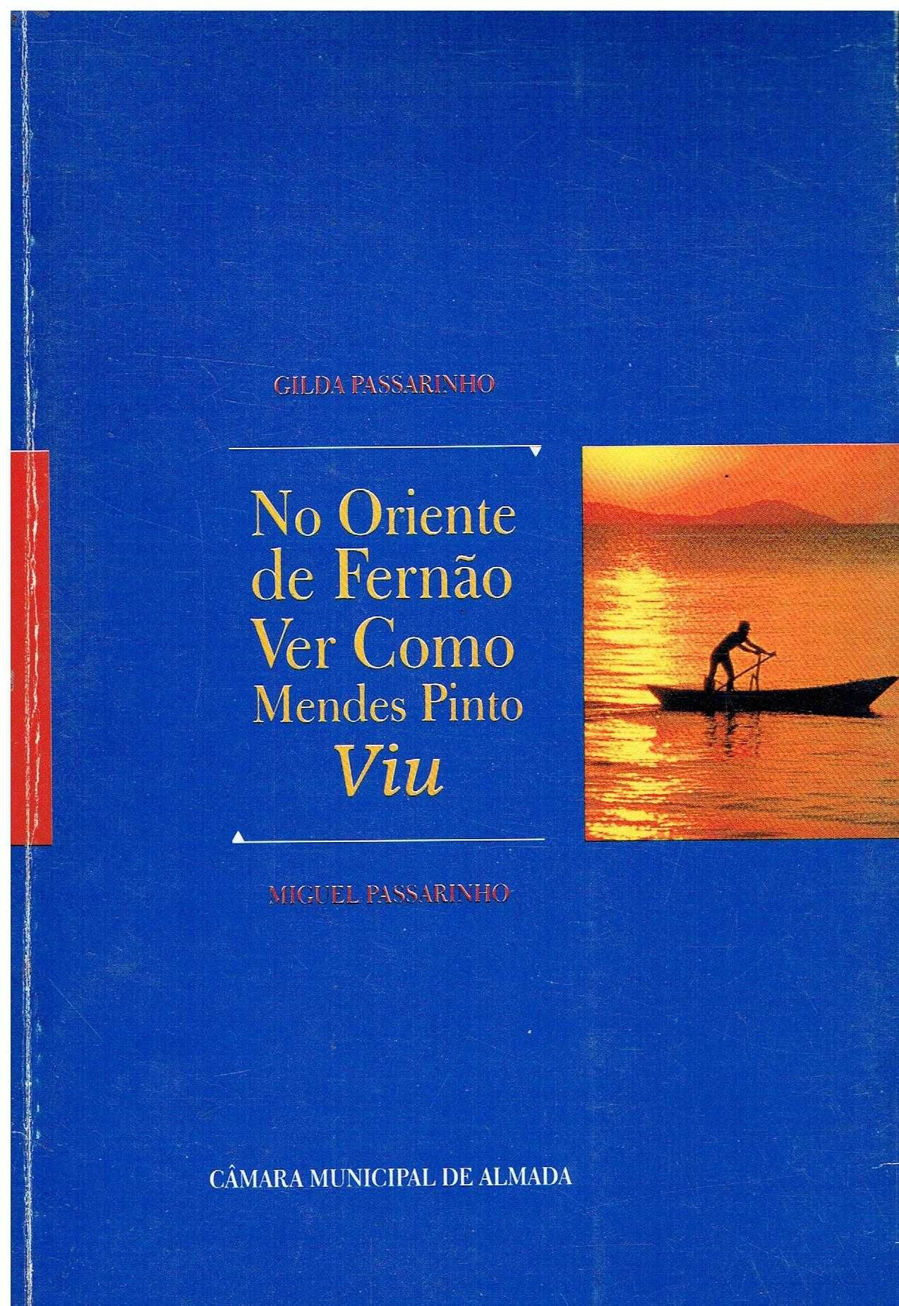 8580

No Oriente de Fernão Ver Como Mendes Pinto Viu