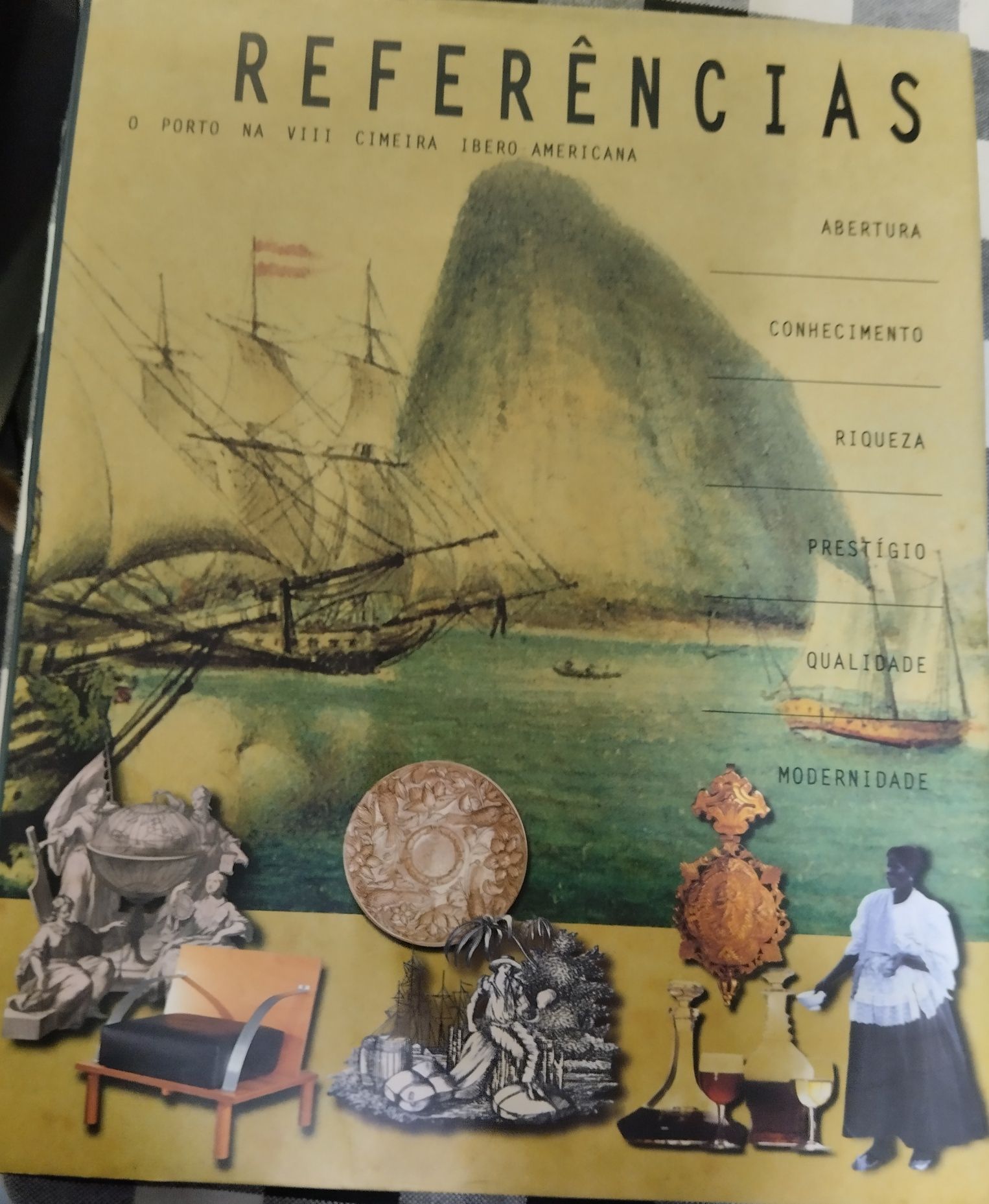 Livro Referências, o Porto na VIII Cimeira Ibrro Americanoa, 1998