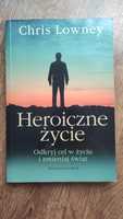 Heroiczne życie Chris Lowney