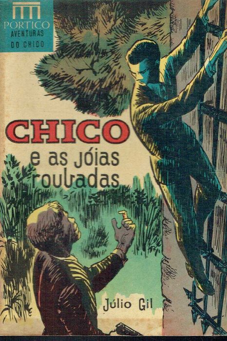 16013

Coleção Aventuras do Chico
Julio Gil

Portico editora