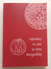 Szpitalnicy św. Jana na Ziemi Starogardzkiej