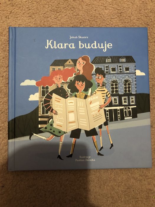 Klara buduje J. Skworz