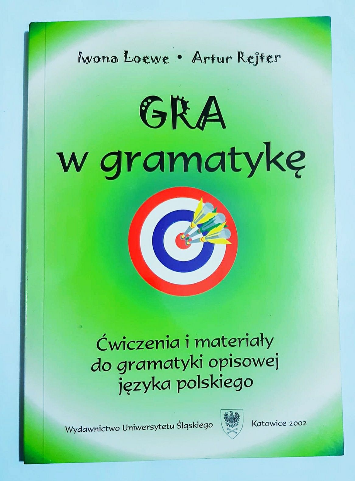 Gra w gramatykę Iwona loewe Artur rojter