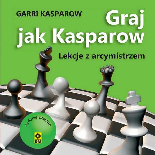 SZACHY Graj jak Kasparow 
Autor: Kasparow Garii