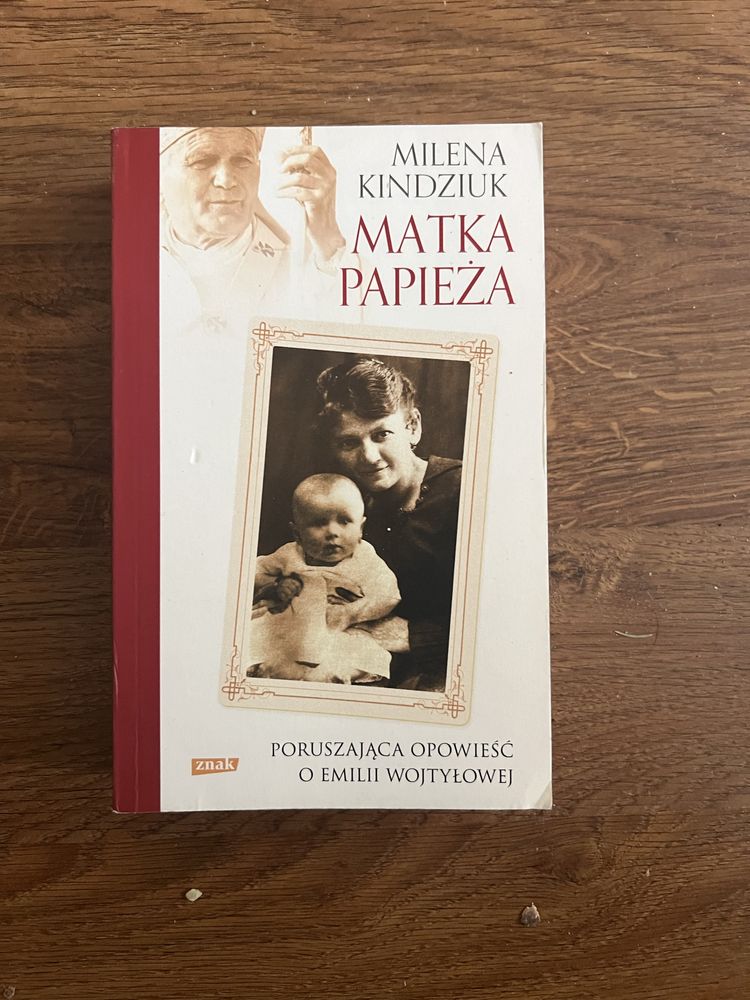 Milena Kindziuk - Matka Papieża