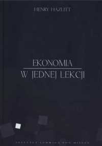 Ekonomia w jednej lekcji Tw. - Henry Hazlitt