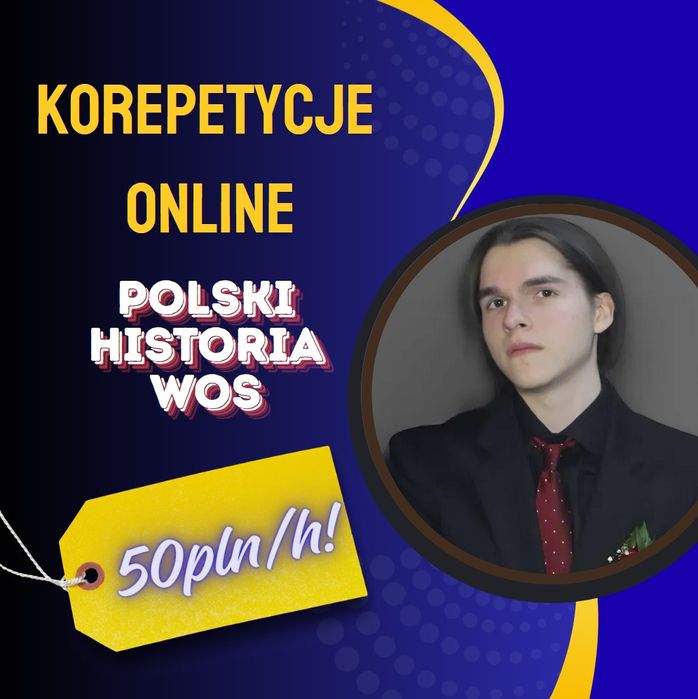 Korepetycje indywidualne ONLINE z polskiego, wosu i historii