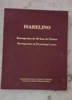 Isabelino - retrospectiva de 30 anos de pintura