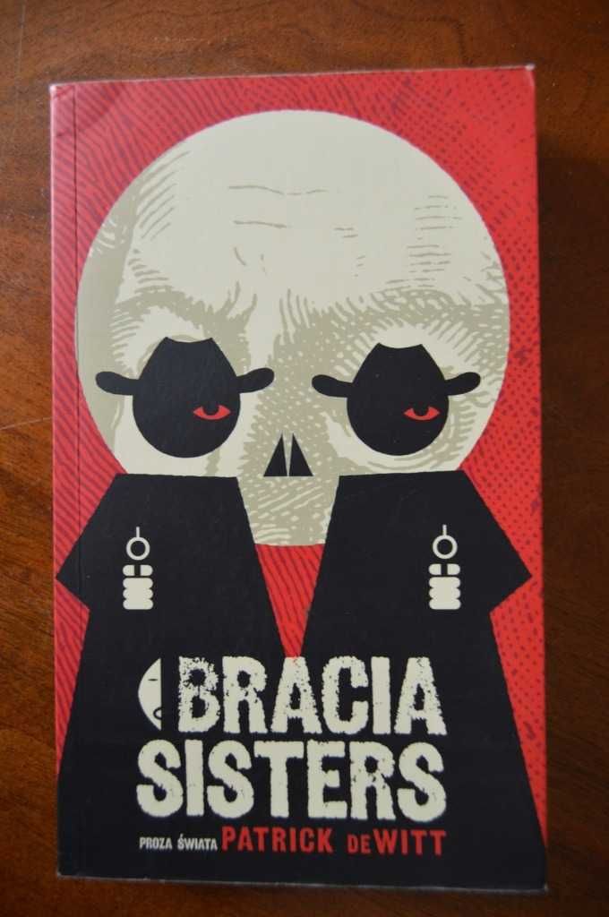 Bracia Sisters – Patrick DeWitt