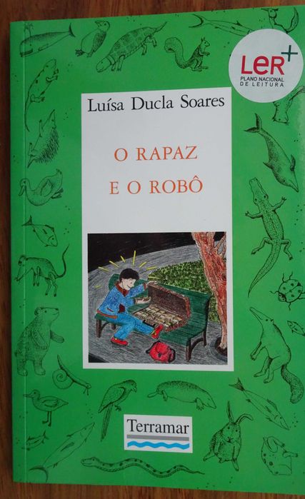 O Rapaz e O Robô de Luísa Ducla Soares