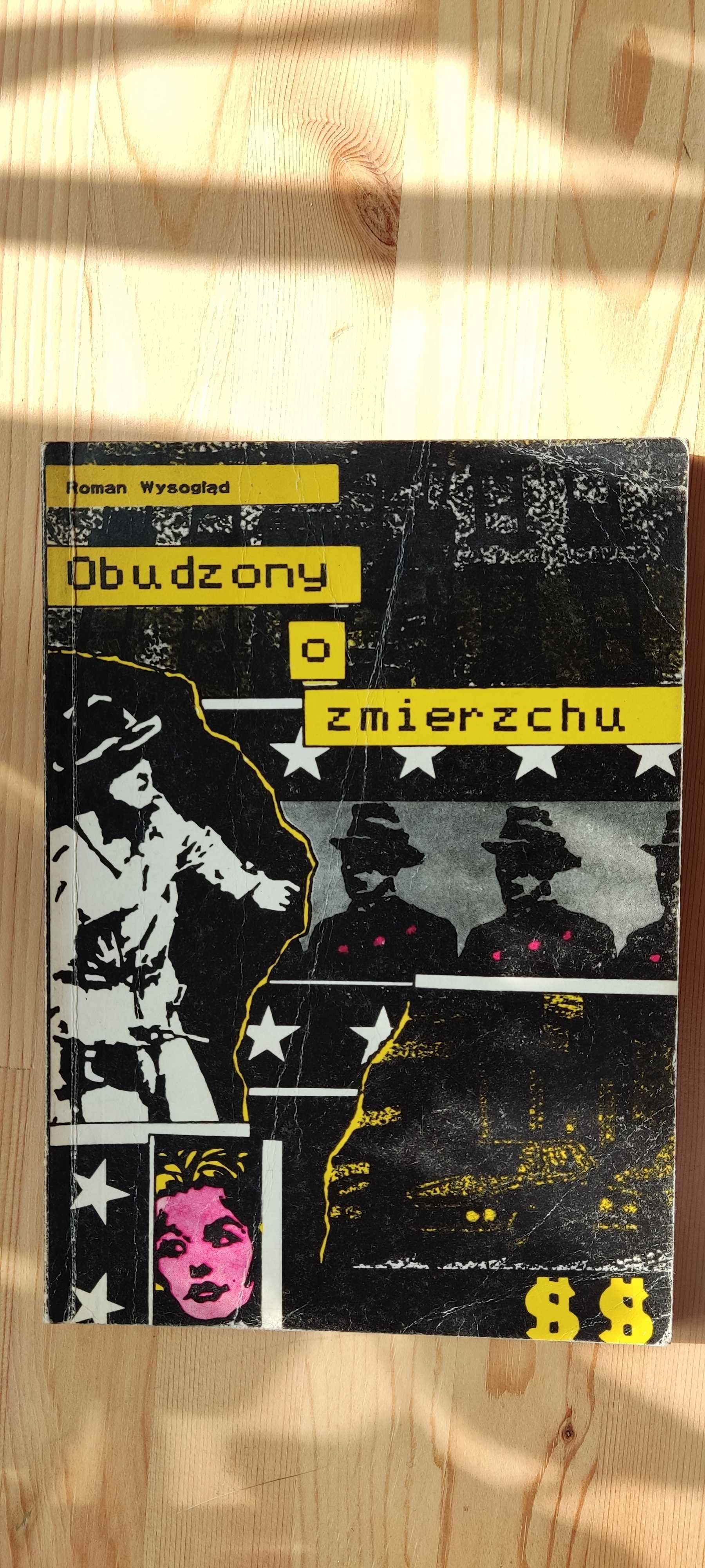 Obudzony o zmierzchu - Roman Wysogląd