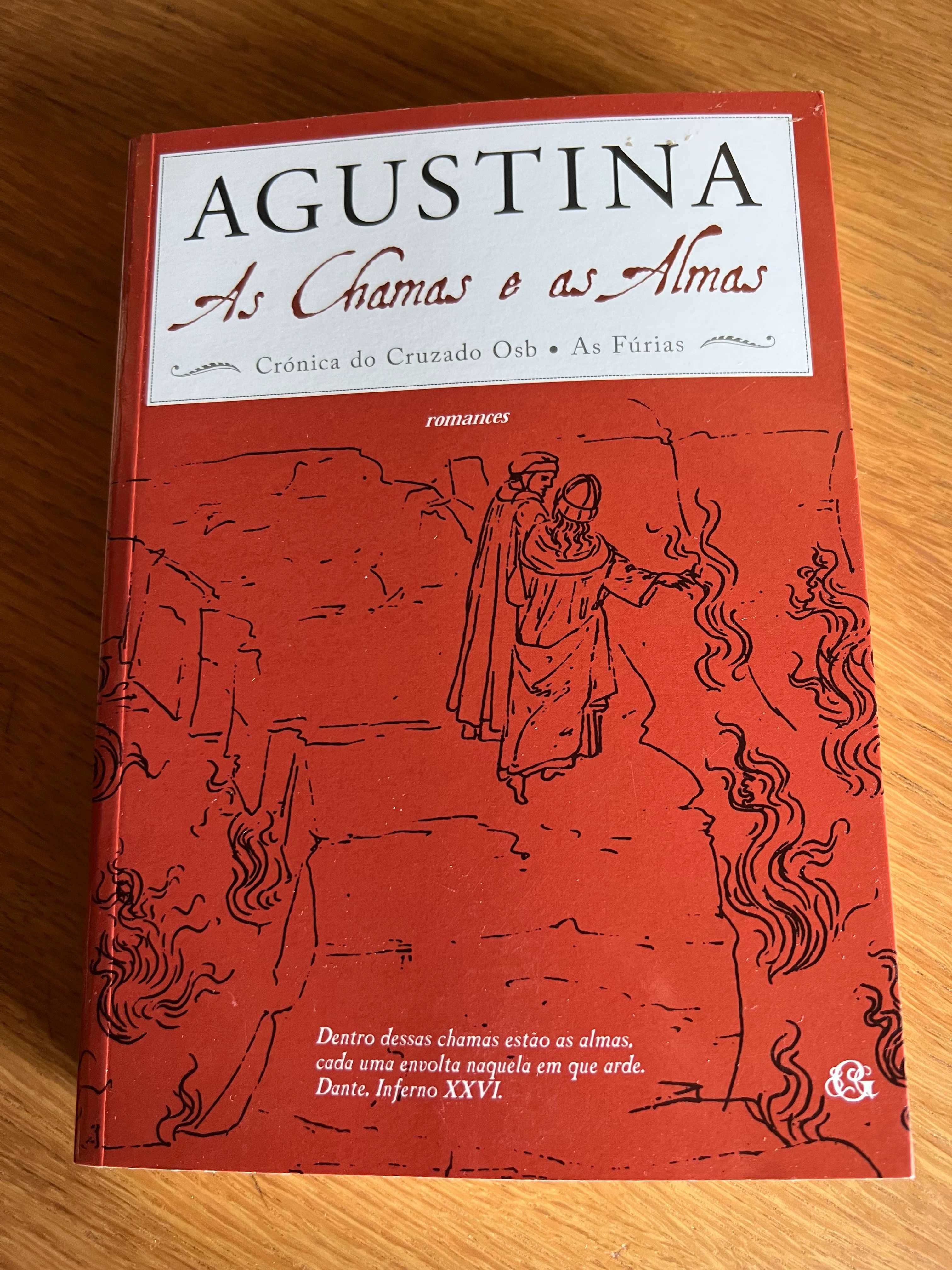 AS CHAMAS E AS ALMAS     Agustina Bessa-Luís