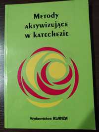 Metody aktywizujące w katechezie wyd Klanza