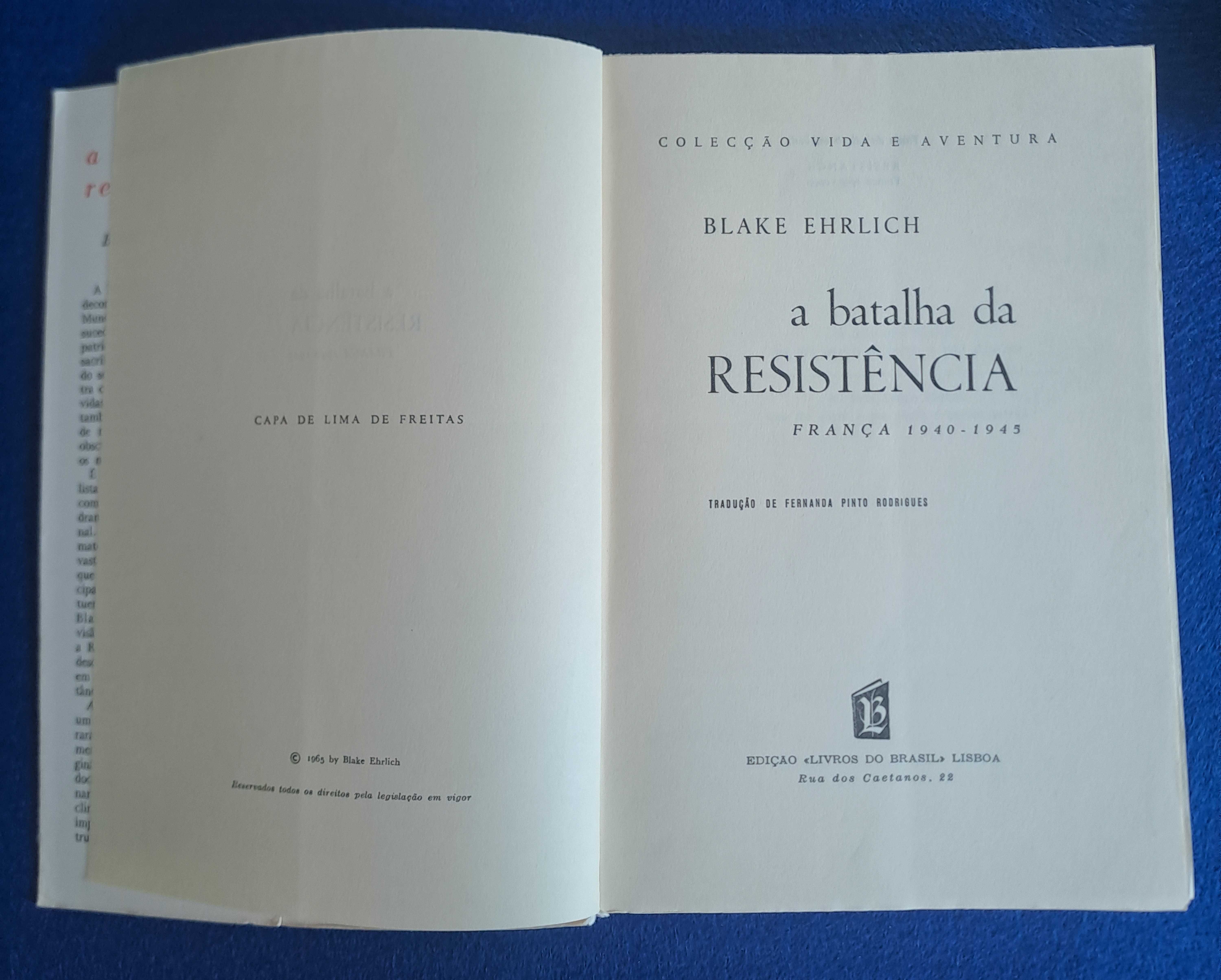 A BATALHA DA RESISTÊNCIA – Blake Ehrlich – 1965