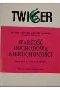 Wartość Dochodowa Nieruchomości A. Hopfer, R. Źróbek, S. Źróbek