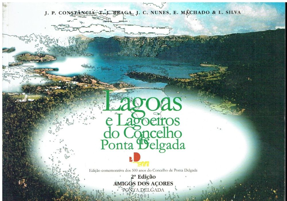 6976 Lagoas e lagoeiros do concelho de Ponta Delgada / de J. P. Con