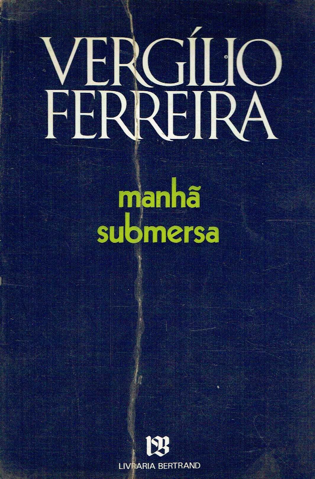 7403

Manhã submersa
de Vergílio Ferreira
