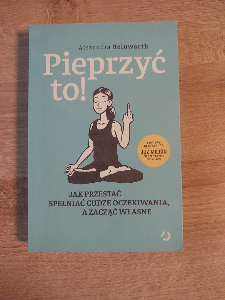 Pieprzyć to! Aleksandra Reinwarth
