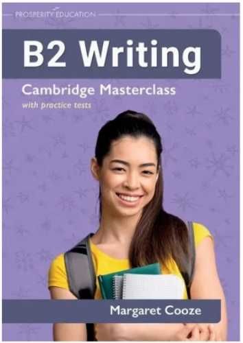 B2 Writing Cambridge Masterclass with practice... - Margaret Cooze