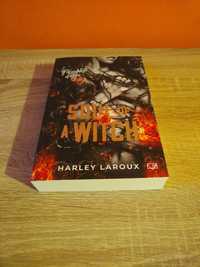 Soul of a Witch Harley Laroux jak nowa