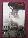 República Brasileira - Lincoln de Abreu Penna