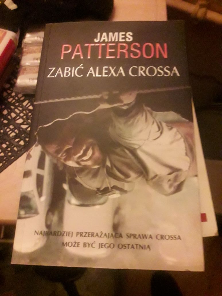 James Patterson - Zabić Alexa Crossa