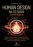 Human Design na co dzień. Praktyczny podręcznik
Autor: Stephanie Lober