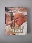 Jan Paweł Pielgrzym nadziei
