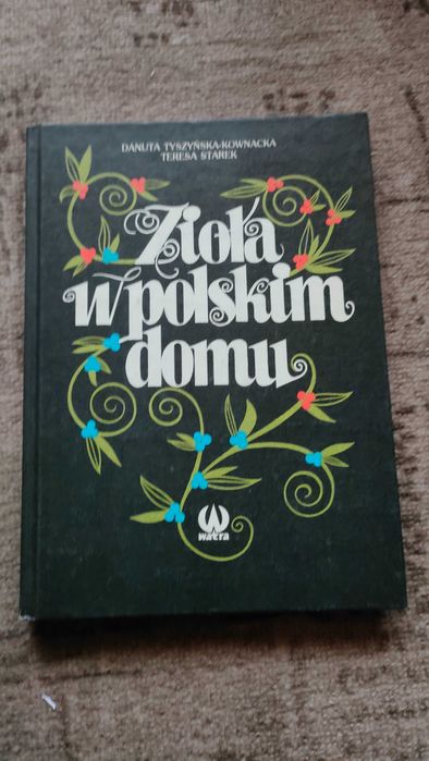 Zioła w polskim domu Danuta Tyszyńska-Kownacka